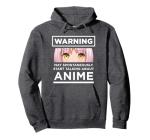 Warning May Spontaneously Start Talking About Anime Hoodie Pullover Hoodie