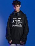 Anime Thing You Wouldn't Understand Men's Hoodie