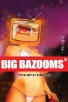 Big Bazoombs 3: Busty Ecchi Art Book