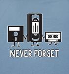 Never Forget Graphic Novelty Sarcastic Funny T Shirt XL Charcoal