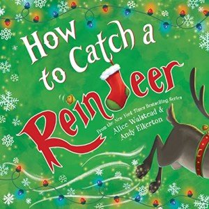 Catch a Reindeer: A Fun Coffee Adventure Book
