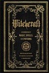 Witchcraft: Magic Spells and Potions Handbook