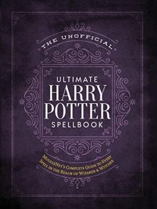 Harry Potter Spellbook: Ultimate Wizard Guide