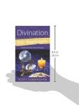 Divination for Beginners: Reading the Past, Present & Future (Llewellyn's For Beginners, 14)