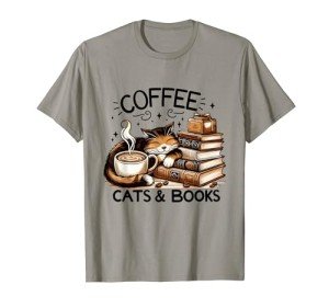 Funny Cute Coffee Cats Books Lover Gift Idea Women Men Kids T-Shirt