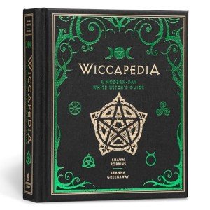 Wiccapedia: Modern White Witch's Guide Volume 1