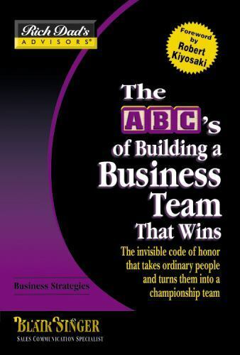 Building a Winning Business Team: The Invisible Code