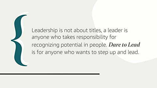 Dare to Lead: Fearless Work. Powerful Conversations. Resilient Hearts