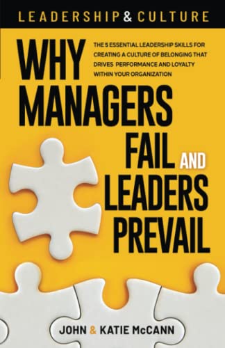 Managerial Failure vs. Leadership: 5 Essential Culture Skills
