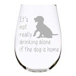 C & M Personal Gifts The Dog is Home Stemless Wine Glass-Funny Gift for the Dog Lover, Him, Her, Birthdays, Anniversaries, Retirement, Mother, Father, 17 Ounces, Laser Engraved, Crystal, Lead-free D1