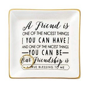 JoycuFF Trinket Dishes for Jewelry Friend Bff Birthday Christmas Gift Jewelry Tray for Rings Necklaces Bracelets Earrings a Friend is One of the Nicest Things