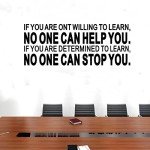 SEATUNE Inspirational Positive Motivational Wall Decals - Office Quotes Wall Stickers - Home Vinyl Art Wall Decor - If You are Not Willing to Learn - No One Can Help You 32"X12.5"