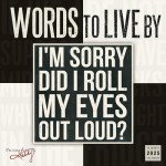 Words to Live By 2025 Wall Calendar — Primitives by Kathy, 16-Month Inspirational Calendar, 12" x 12"