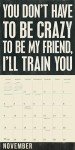 Words to Live By 2025 Wall Calendar — Primitives by Kathy, 16-Month Inspirational Calendar, 12" x 12"