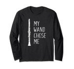 My Wand Chose Me Clarinet Long Sleeve Shirt