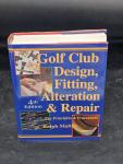 Golf Club Design, Fitting, and Repair Guide