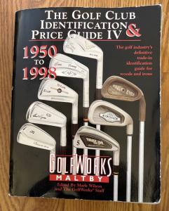 GOLF CLUB Identification and Price Guide IV