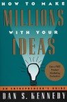 How to Make Millions with Your Ideas