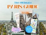 Paris Travel Guide: Tips, Itinerary & Map Download