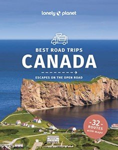 Best Road Trips in Canada Guidebook