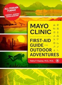 Outdoor Adventure First-Aid Guide by Mayo Clinic