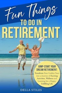 Exciting Retirement Adventures: Fun and Learning Await