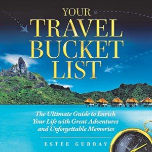 Travel Bucket List: Guide to Unforgettable Adventures
