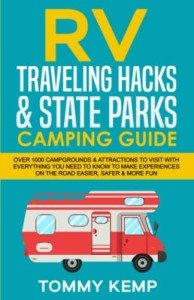 Ultimate Guide to RV Travel and Campgrounds