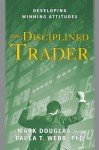 The Disciplined Trader: Master Winning Mindset