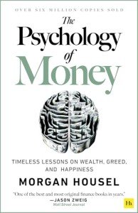 Psychology of Money: Lessons on Wealth and Happiness