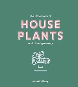 House Plants and Greenery Guidebook