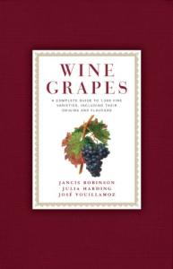 Wine Grapes: A Guide to 1,368 Varieties