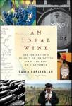 Ideal Wine: A Journey of Perfection in California