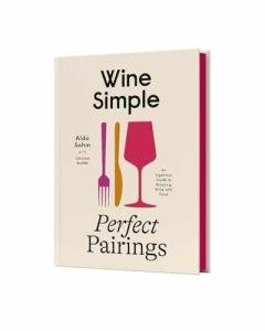 Perfect Pairings: Enjoy Wine with Food