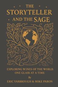 Storyteller and Sage: Global Wine Adventure