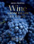 Grape to Glass: The Ultimate Wine Guide