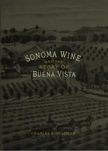 Sonoma Wine and the Story of Buena Vista