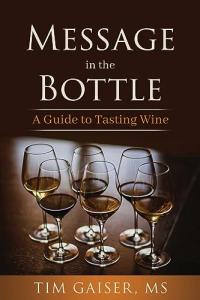 Message in a Bottle: Wine Tasting Guide