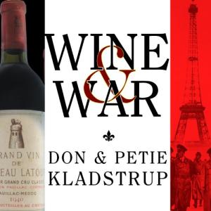 Wine and War: A Battle for France's Treasure