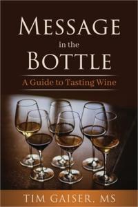 Message in a Bottle: Wine Tasting Guide