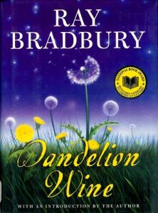 Dandelion Wine: A Captivating Novel