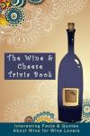 Wine and Cheese Trivia for Wine Lovers