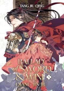Ballad of Sword and Wine: Qiang Jin Jiu Vol. 5