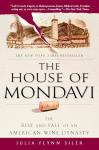 The Rise and Fall of Mondavi Wine Dynasty
