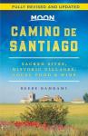Moon Camino de Santiago: Wine and Culture Guide