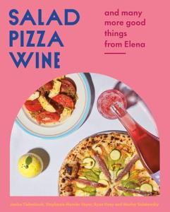 Elena's Favorites: Wine, Salad, and Pizza Ideas