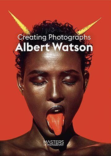 Albert Watson: Mastering the Art of Photography