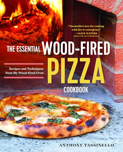 Wood Fired Pizza Cookbook: Recipes & Techniques Here