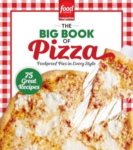 Food Network Magazine Big Book of Pizza Recipes