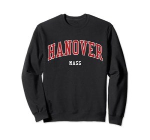 Hanover MA College Spirit Sweatshirt